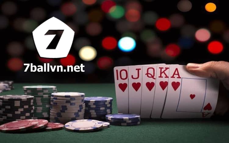 Poker - game bài được săn đón tại 7ball